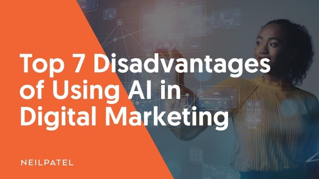 What Are The Disadvantages Of AI In Marketing?